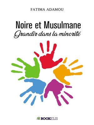 cover image of Noire et Musulmane